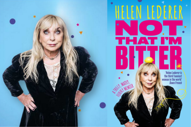 Photo of Helen Lederer. Book cover image of Not That I'm Bitter.